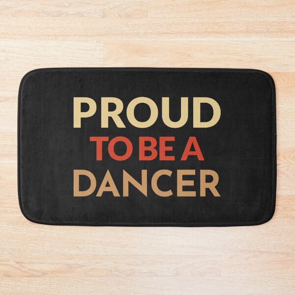Item preview, Proud to be a Dancer designed and sold by DanceDeck.