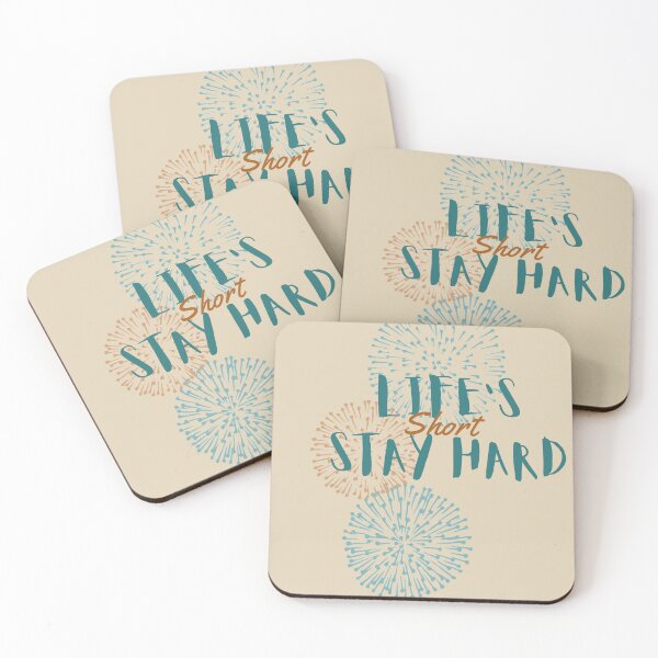 Item preview, Lifes Short Stay Hard designed and sold by Glorious-Goods.