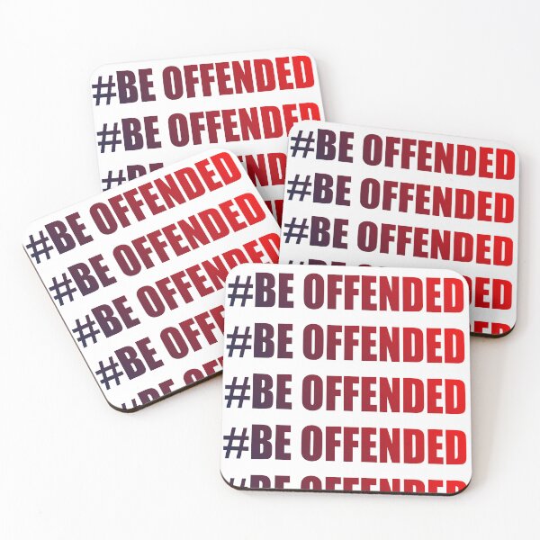 Item preview, Be Offended designed and sold by Freedom Sign.