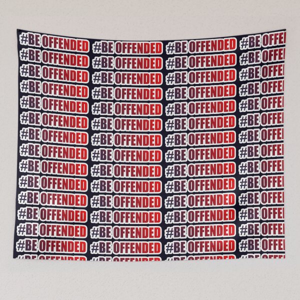 Item preview, Be Offended designed and sold by Freedom Sign.