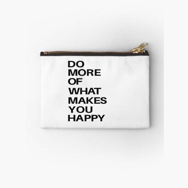 Item preview, Do what makes you happy designed and sold by SNart11.