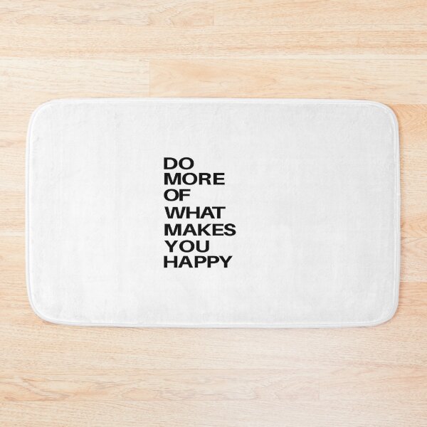 Item preview, Do what makes you happy designed and sold by SNart11.