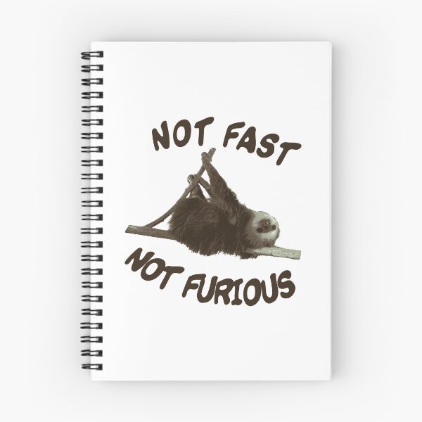 Item preview, Not Fast Not Furious Sloth Funny Saying Joke Sleep designed and sold by CreatDifference.
