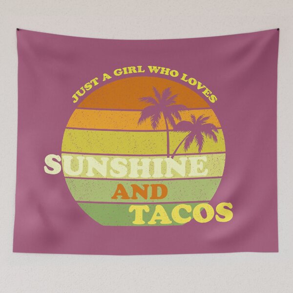 Item preview, Just a girl who loves sunshine and tacos designed and sold by AshStore.