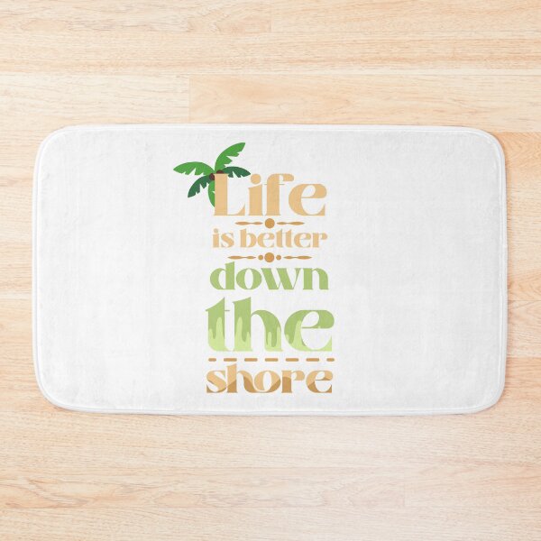 Item preview, Life Is Better Down The Shore designed and sold by kapiks.