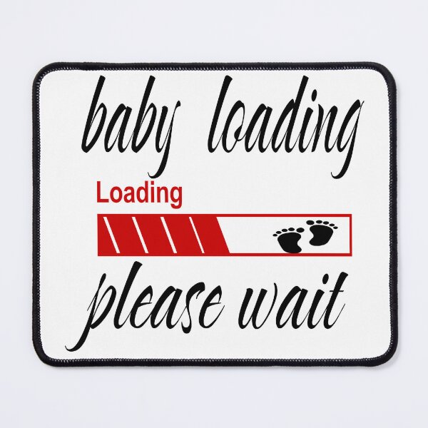 Item preview, BABY LOADING PLEASE WAIT designed and sold by leicha.