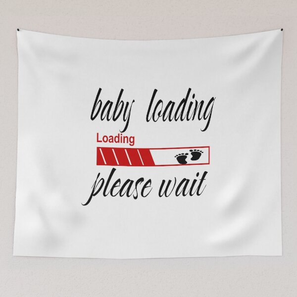 Item preview, BABY LOADING PLEASE WAIT designed and sold by leicha.