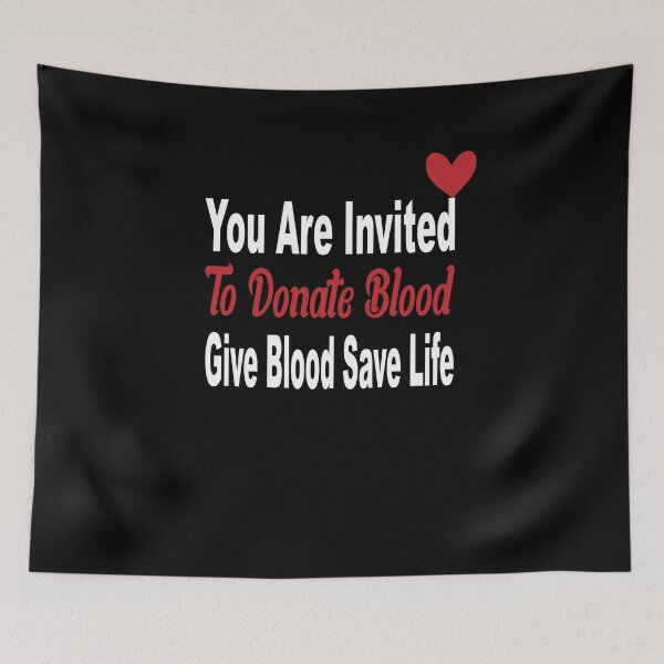 Item preview, You Are Invited To Donate Blood Give Blood Save Life designed and sold by JustBeeAwesome.