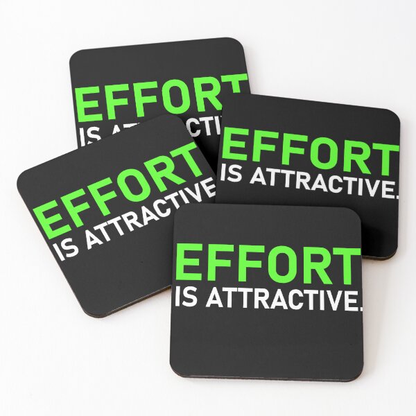 Item preview, Effort Is Attractive . Funny Quote Saying designed and sold by NeteroSUN.