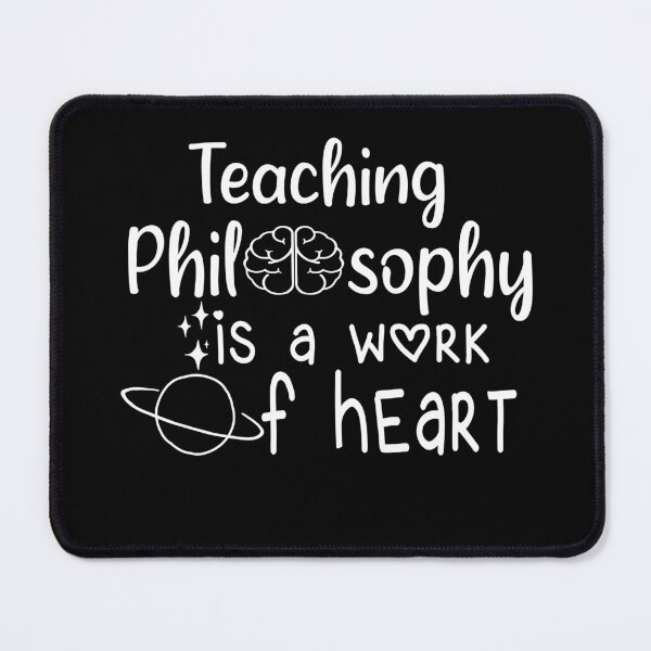 Item preview, Teaching Philosophy Is a Work Of Heart designed and sold by JustBeeAwesome.