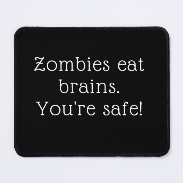 Item preview, Zombies Eat Brains Funny Meme, Halloween Faboolous designed and sold by Nero9o.