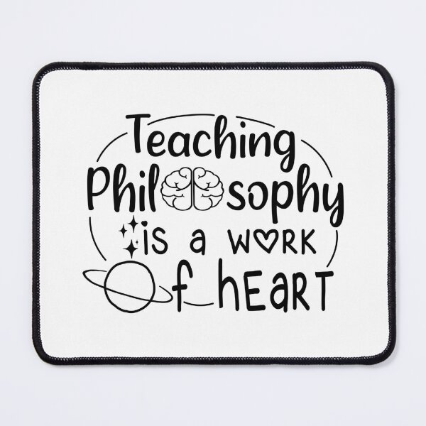 Item preview, Teaching Philosophy Is a Work Of Heart designed and sold by JustBeeAwesome.
