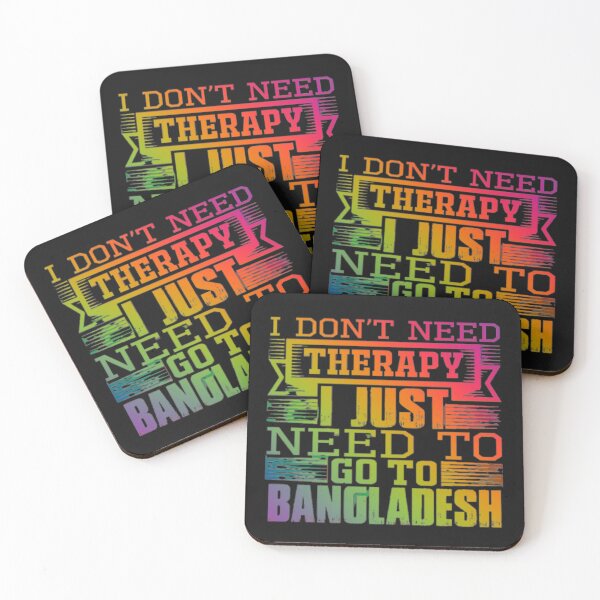 Item preview, I don't need therapy I just need to go to Bangladesh designed and sold by TheRightHonMP.
