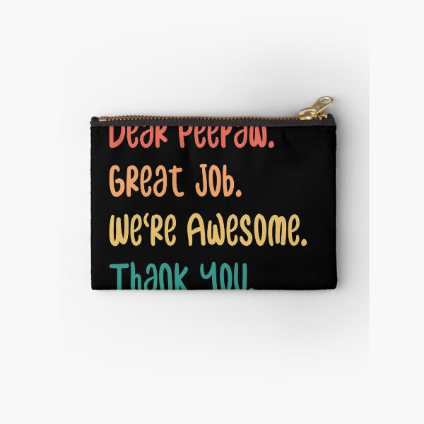 Item preview,  Dear Peepaw Great Job We're Awesome Thank You designed and sold by medbdj.