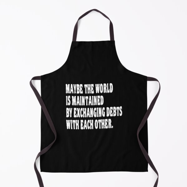 Item preview, Maybe the world is maintained by exchanging debts with each other. designed and sold by 1Lio.