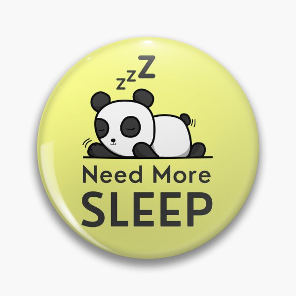 Item preview, Need more SLEEP designed and sold by PeterMun1007.