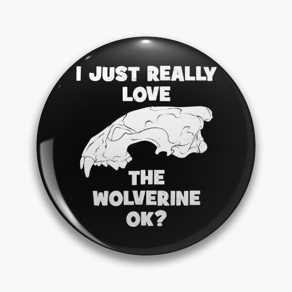Artikelvorschau, I just really love the Wolverine ok? entworfen und verkauft von NicGrayGraphic.