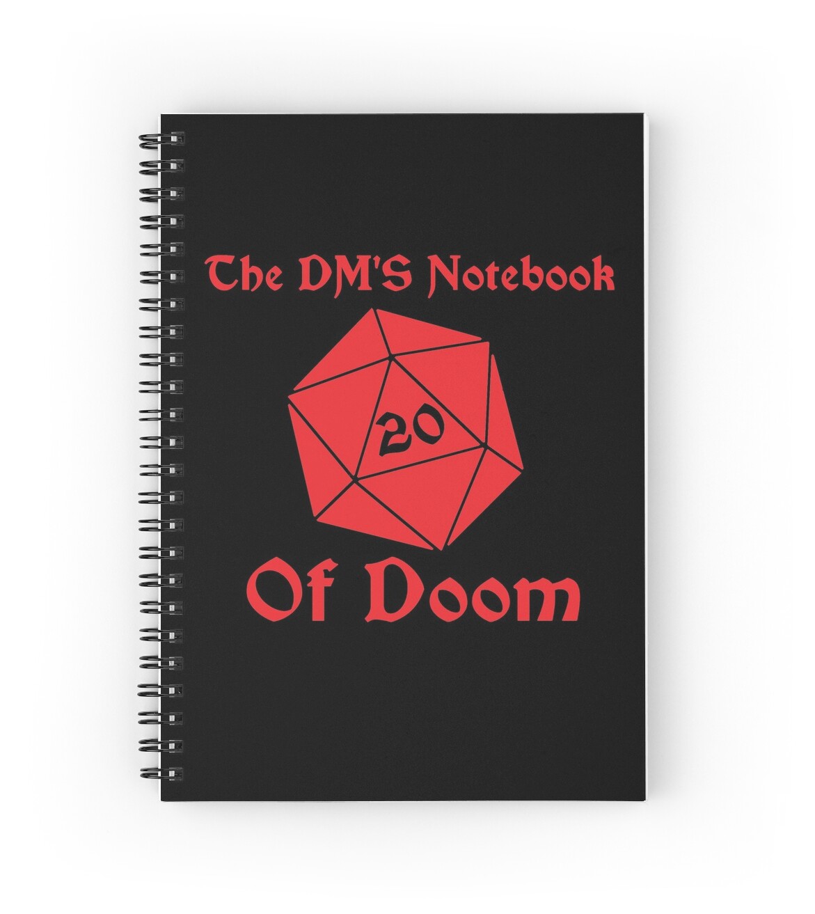 "DM's Notebook of Doom" Spiral Notebooks by Atlantahammy Redbubble