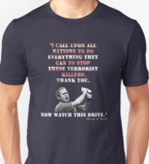 Now Watch This Drive Unisex T-Shirt
