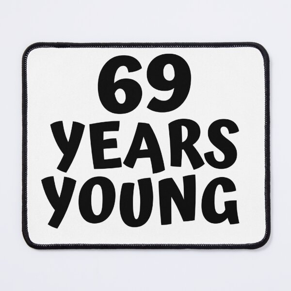 Item preview, 69th Birthday designed and sold by MayaCordalia.