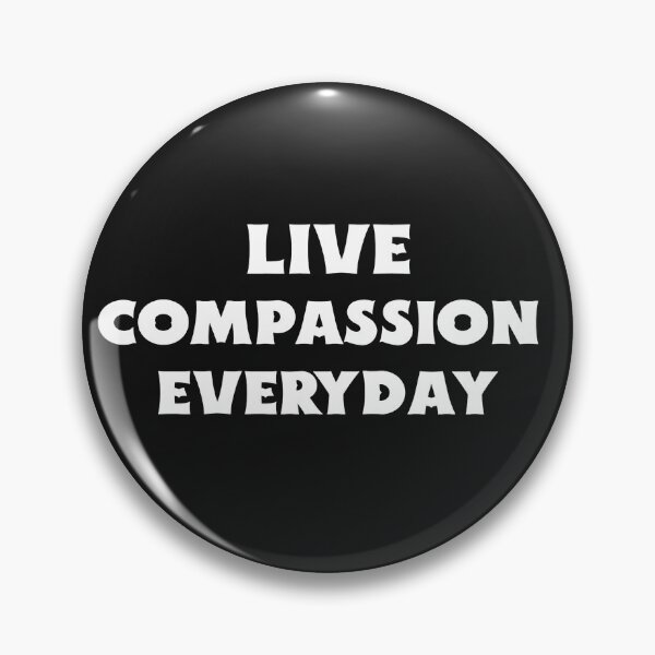 Item preview, Live Compassion Everyday designed and sold by Salimah Haji.