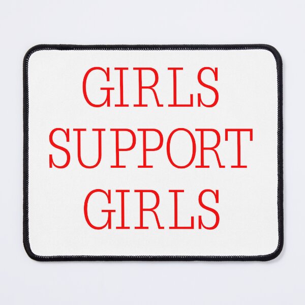 Item preview, Girls Support Girls designed and sold by SamanthaClaire7.