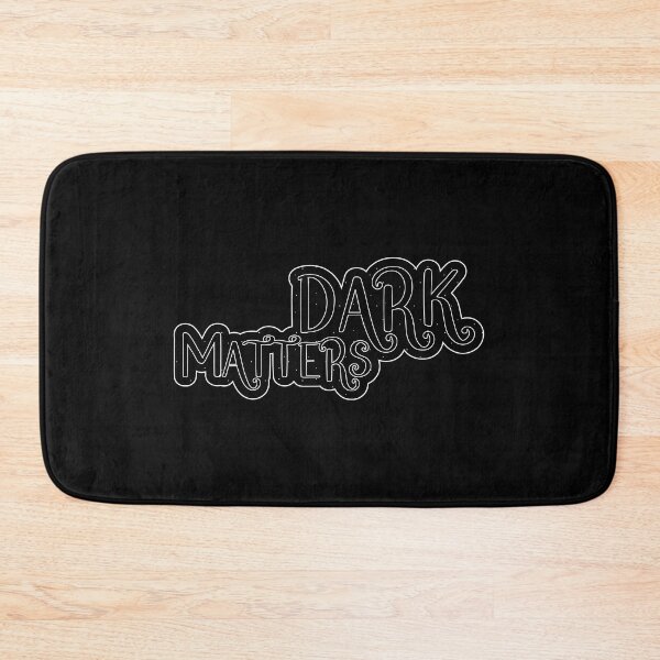Item preview, Dark Matters designed and sold by Jokertags.