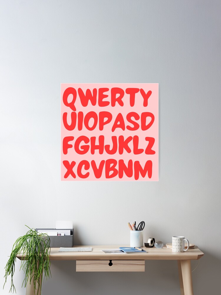 qwertyuiopasdfghjklzxcvbnm Poster for Sale by vaishnaviavhad