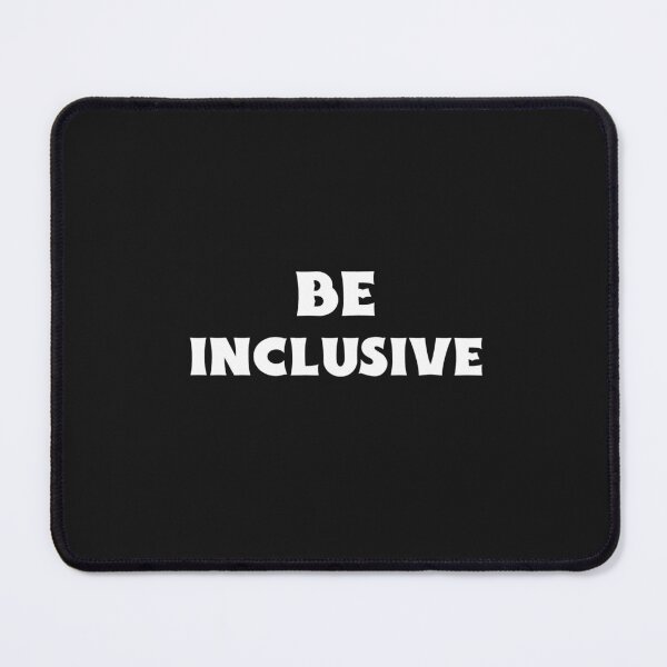 Item preview, Be Inclusive designed and sold by Salimah Haji.
