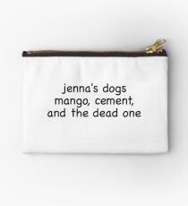 jenna's dogs mango, cement, and the dead one Studio Pouch