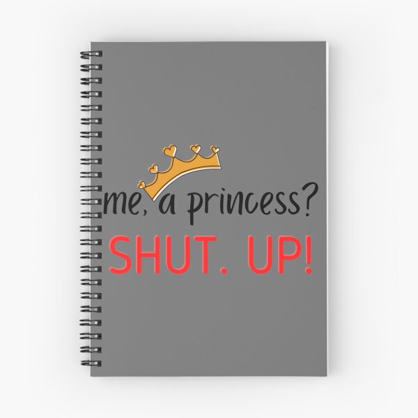 Item preview, Me, A Princess Shut Up! designed and sold by ZuuraPoster.