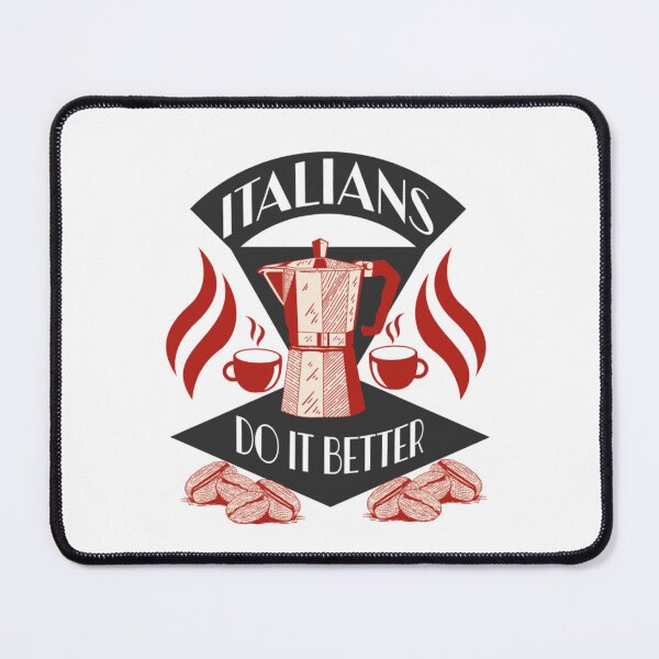 Item preview, Coffee Italians Do It Better designed and sold by MerchByCraig.