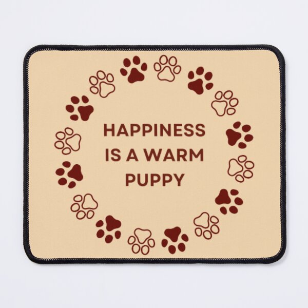 Item preview, Happiness is a warm puppy designed and sold by R&C.