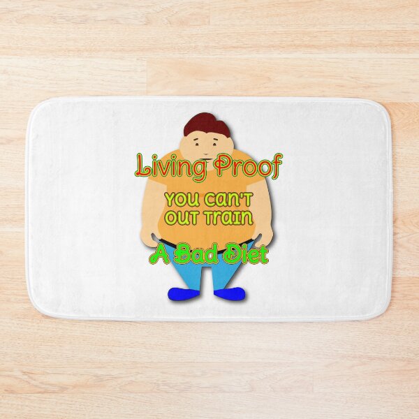 Item preview, Living Proof, Can't Out Train Bad Diet Illustrated designed and sold by Aurorapod.