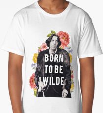 born to be wilde Long T-Shirt
