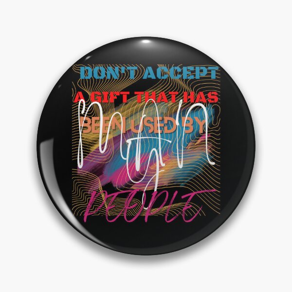 Item preview, Don't accept a gift that has been used by many people  designed and sold by Kgomotso Makgoka.