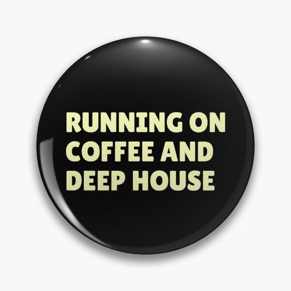 Artikelvorschau, Running On Coffee and Deep House für Liebhaber von House-Musik und elektronischer Tanzmusik als Deep House entworfen und verkauft von Funwithmusic.