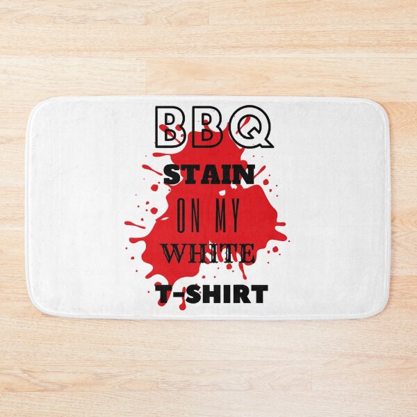 Item preview, barbecue stain on my white designed and sold by ShopCrispCos.