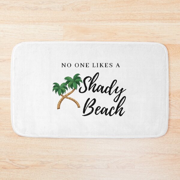 Item preview, No Ones Likes A Shady Beach designed and sold by ShopCrispCos.