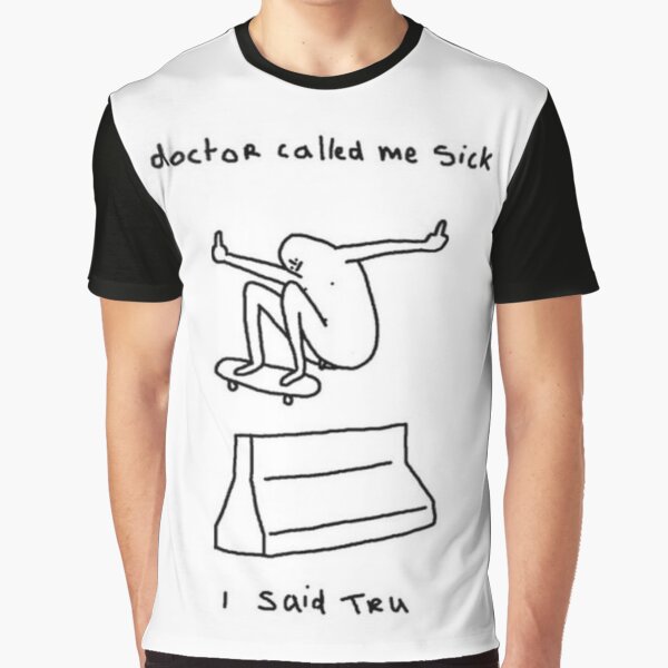 Item preview, Aesthetic Minimalism - Doctor called me sick I said Tru designed and sold by arealprincess.