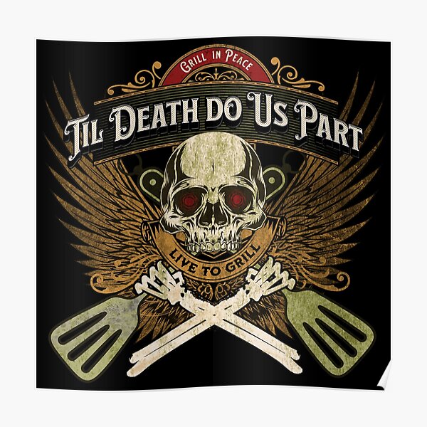 Grill in Peace - Live to Grill - Gold Wings - Skull & Crossed Bones Poster