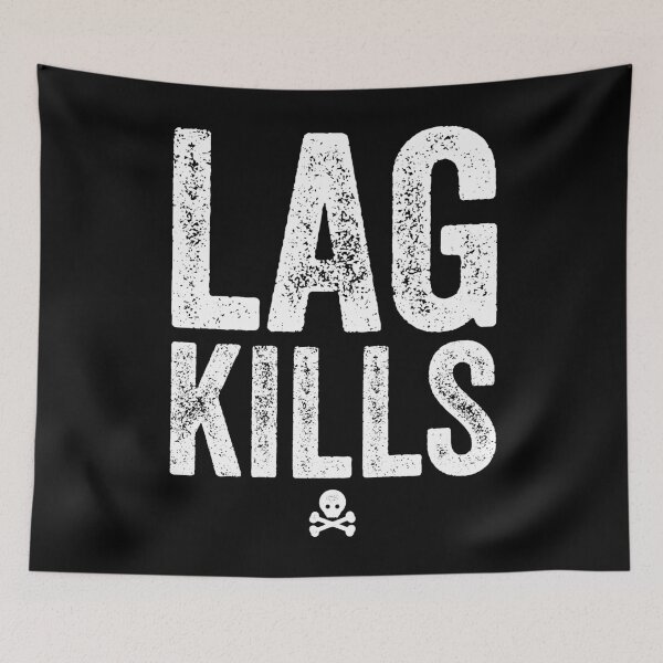 Item preview, Lag kills - funny gamer designed and sold by Captain Mood.