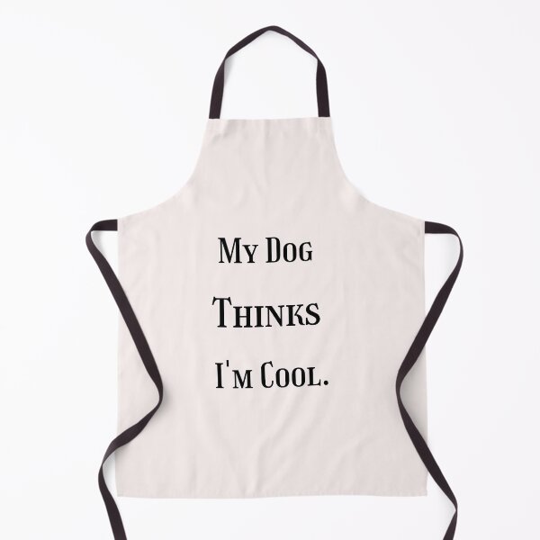 Item preview, My Dog Thinks I'm Cool Funny,Humor,Sarcastic,Novelty T Shirt designed and sold by ANDREW-DESIGN.