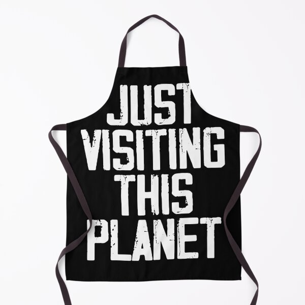 Item preview, Just Visiting This Planet  designed and sold by Toonify4U.