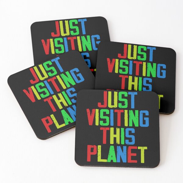 Item preview, Just Visiting This Planet  designed and sold by Toonify4U.