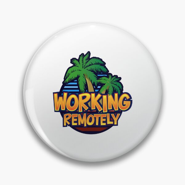 Item preview, WORKING REMOTELY designed and sold by w1ckerman.