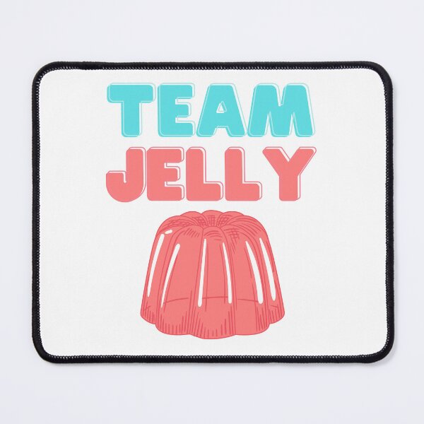 Item preview, Team Jelly designed and sold by MCPtheArtiste.