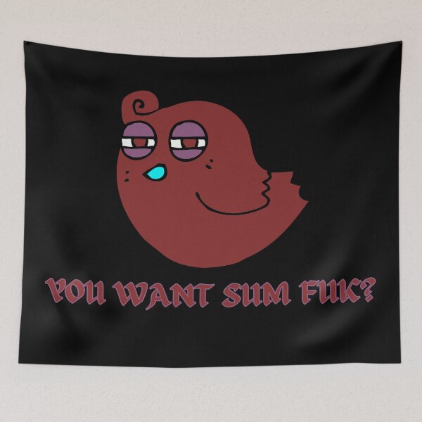 Item preview, You want sum fuk | Tracy design designed and sold by TracyPhotoArt.