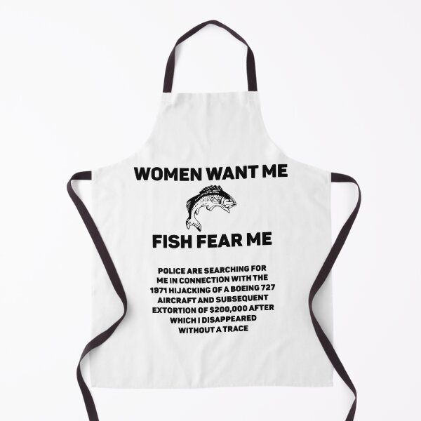 Item preview, WOMEN WANT ME. FISH FEAR ME. POLICE ARE SEARCHING FOR ME IN CONNECTION WITH THE 1971 HIJACKING OF A  designed and sold by ForRealSerial.