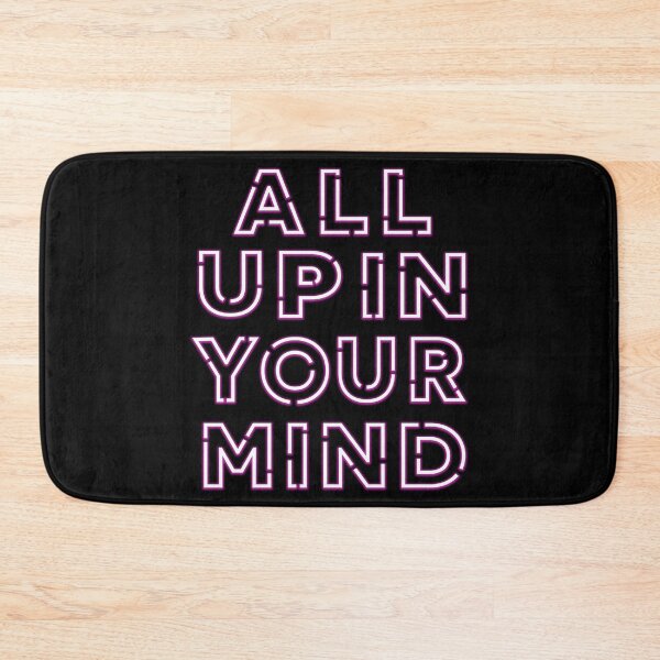 Item preview, All Up In Your Mind designed and sold by dev11588.